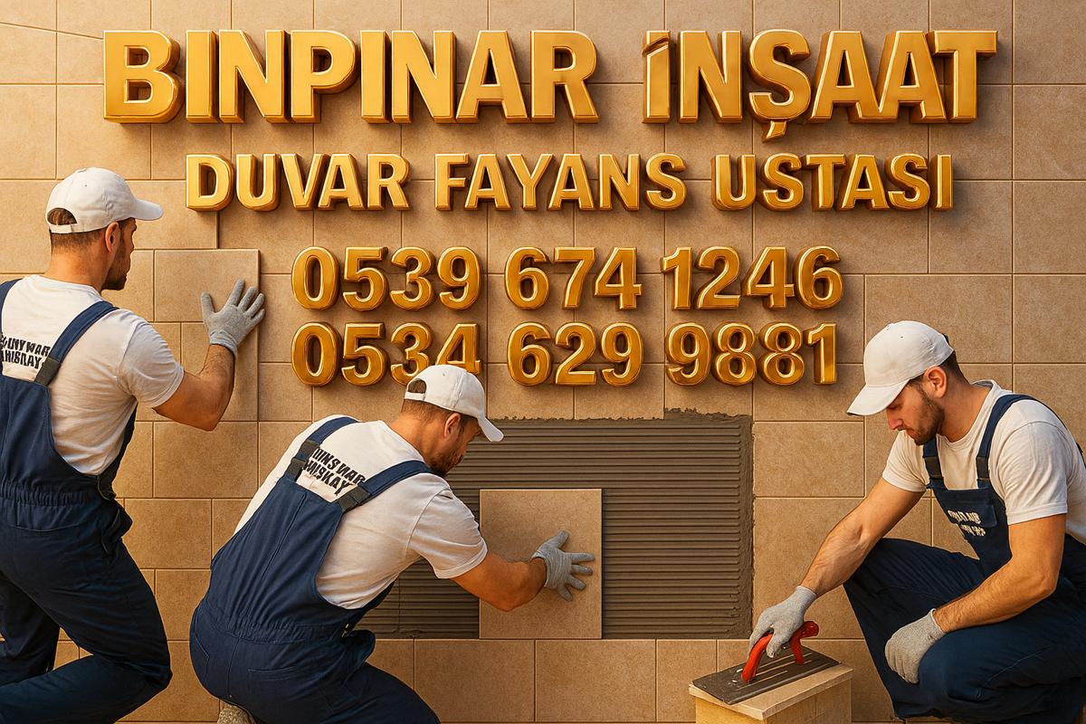 DUVAR FAYANS DÖŞEME